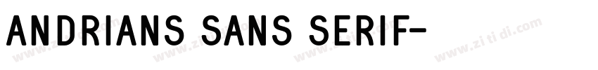 Andrians Sans Serif字体转换